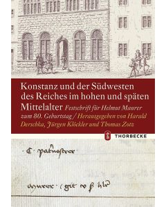 Konstanz und der Südwesten des Reiches im hohen und späten Mittelalter