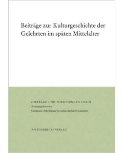 Beiträge zur Kulturgeschichte der Gelehrten im späten Mittelalter