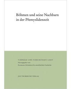 Böhmen und seine Nachbarn in der Přemyslidenzeit