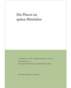 Die Pfarrei im späten Mittelalter