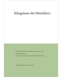 Klangräume des Mittelalters