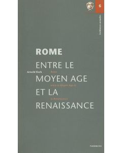 Rome entre le Moyen Âge et la Renaissance
