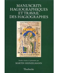 Manuscrits hagiographiques et travail des hagiographes