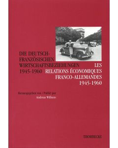 Die deutsch-französischen Wirtschaftsbeziehungen