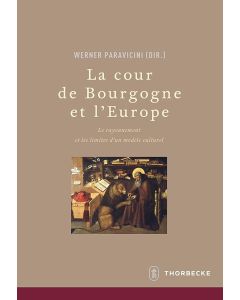 La cour de Bourgogne et l’Europe