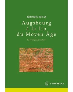 Augsbourg à la fin du Moyen Âge