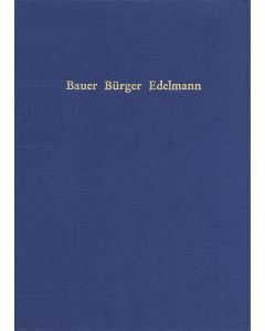 Bauer, Bürger, Edelmann