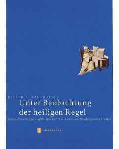 Unter Beobachtung der heiligen Regel