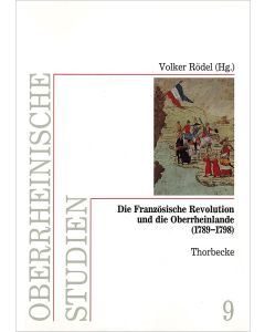 Die Französische Revolution und die Oberrheinlande (1789–1798)