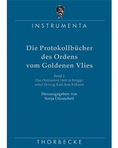 Die Protokollbücher des Ordens vom Goldenen Vlies (2)