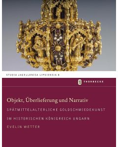 Objekt, Überlieferung und Narrativ