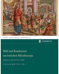 Bild und Konfession im östlichen Mitteleuropa – vier Fallstudien