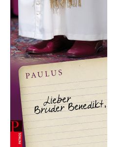 Lieber Bruder Benedikt