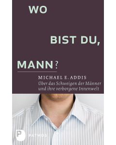 Wo bist du, Mann?