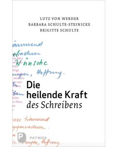 Die heilende Kraft des Schreibens