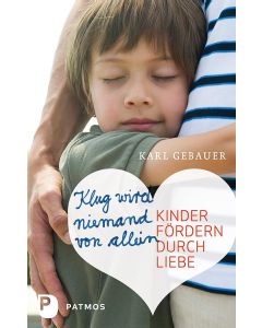 Klug wird niemand von allein