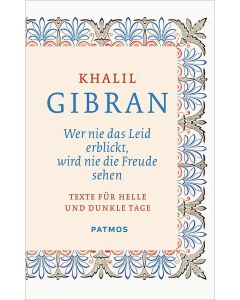 Wer nie das Leid erblickt, wird nie die Freude sehen