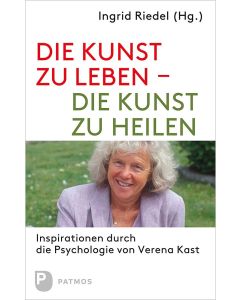Die Kunst zu leben - die Kunst zu heilen