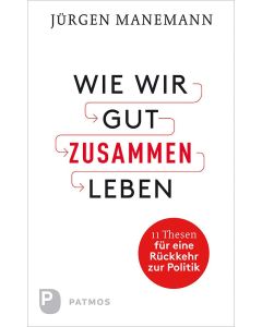 Wie wir gut zusammen leben