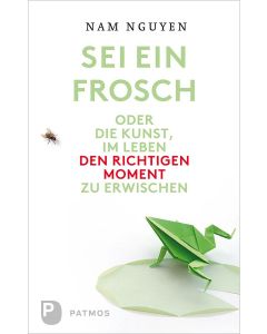 Sei ein Frosch