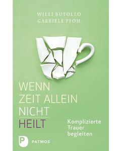 Wenn Zeit allein nicht heilt