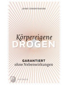 Körpereigene Drogen