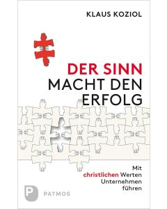 Der Sinn macht den Erfolg