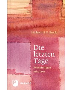 Die letzten Tage