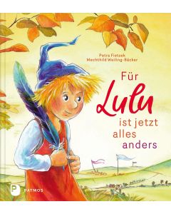 Für Lulu ist jetzt alles anders