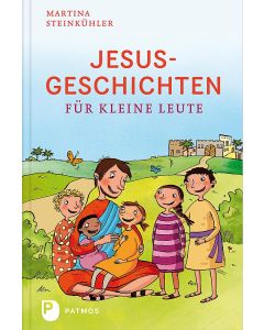 Jesusgeschichten für kleine Leute