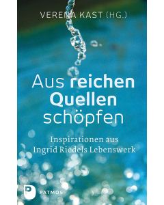 Aus reichen Quellen schöpfen