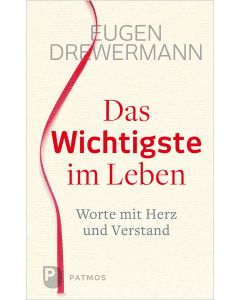 Das Wichtigste im Leben