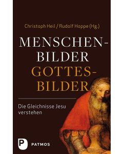 Menschenbilder - Gottesbilder