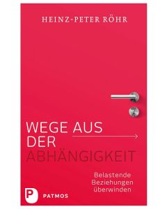 Wege aus der Abhängigkeit