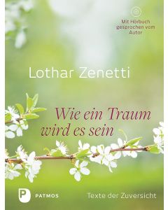 Wie ein Traum wird es sein