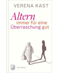 Altern - immer für eine Überraschung gut