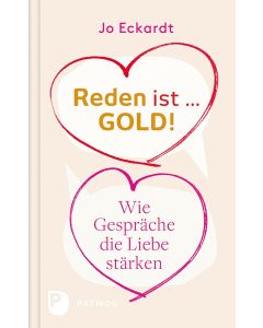 Reden ist Gold – wie Gespräche die Liebe stärken