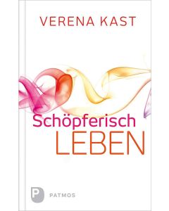 Schöpferisch leben