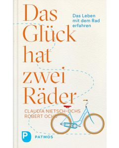 Das Glück hat zwei Räder