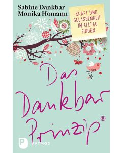 Das Dankbar-Prinzip