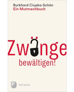 Zwänge bewältigen