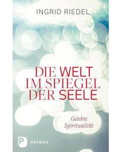 Die Welt im Spiegel der Seele