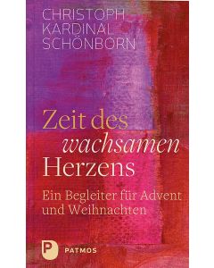 Zeit des wachsamen Herzens