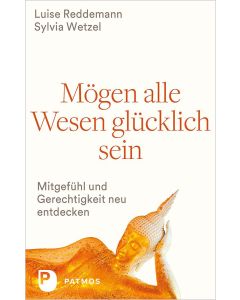 Mögen alle Wesen glücklich sein