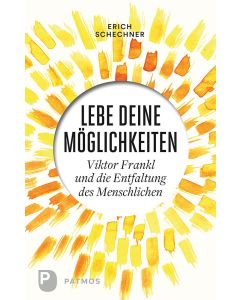 Lebe deine Möglichkeiten