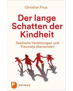 Der lange Schatten der Kindheit