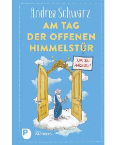 Am Tag der offenen Himmelstür: Nur ein Märchen?