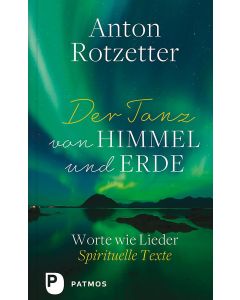 Der Tanz von Himmel und Erde
