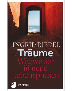 Träume – Wegweiser in neue Lebensphasen