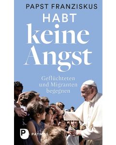 Habt keine Angst